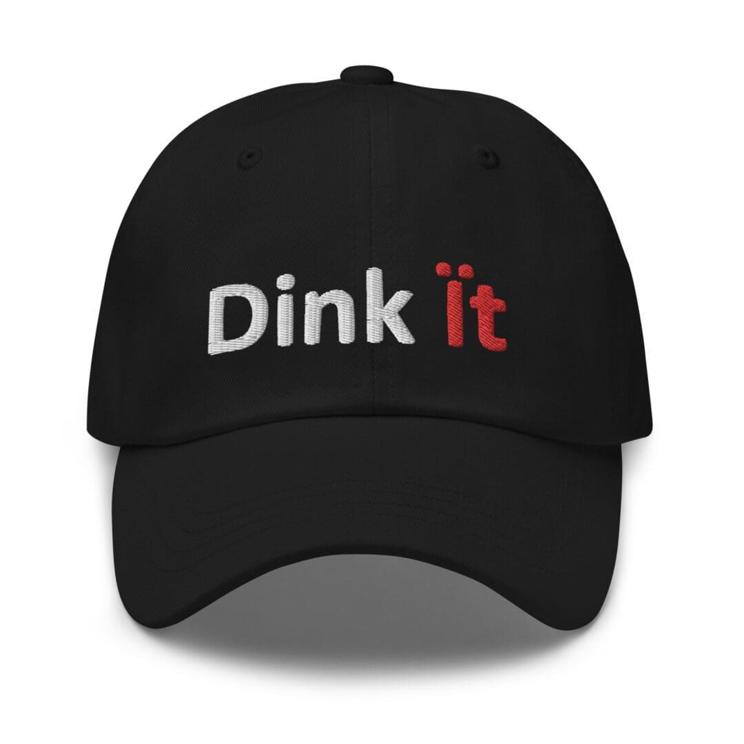 Black dad hat white and red Dink it
