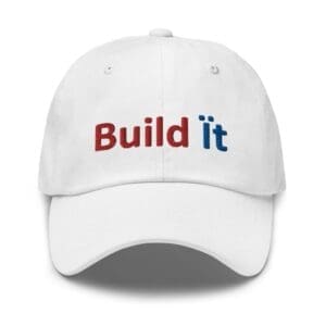 White cap with "Build it" text embroidered.