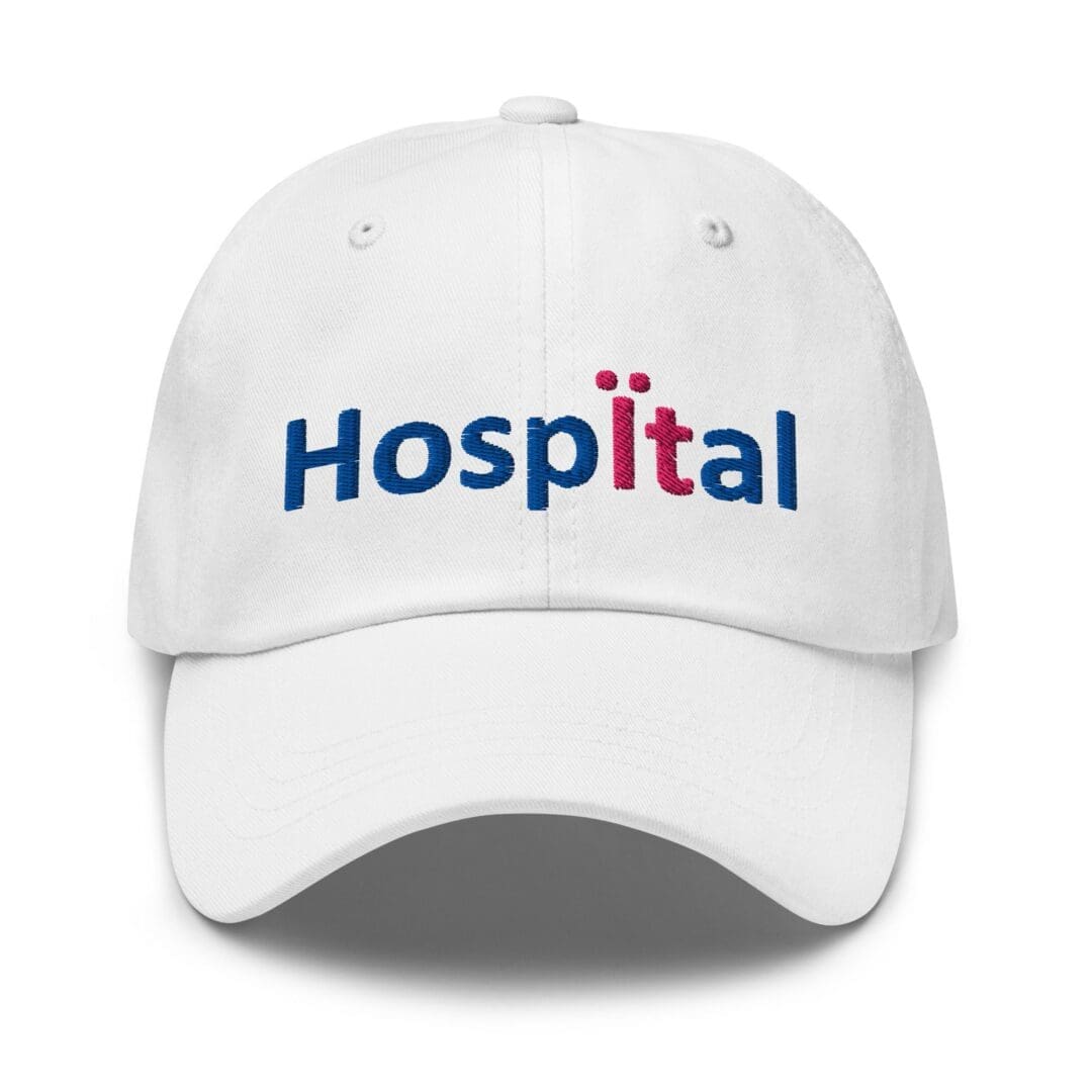 White cap with "Hospital" embroidered in blue.