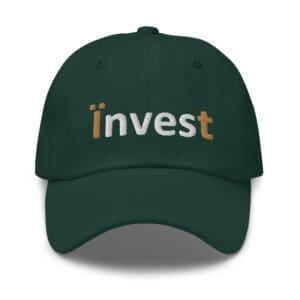 Dark green baseball cap embroidered "invest"