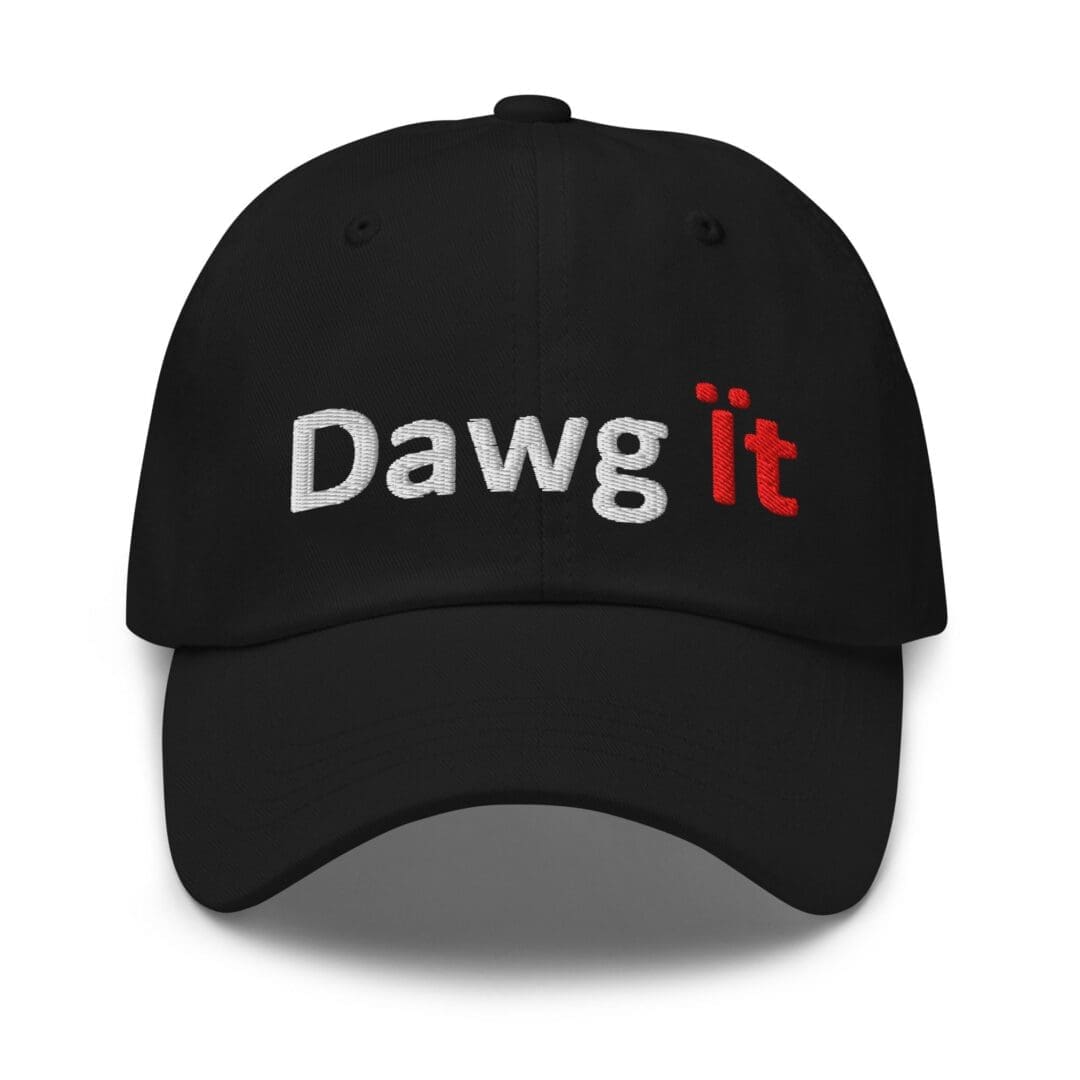 Black cap with Dawg it embroidery
