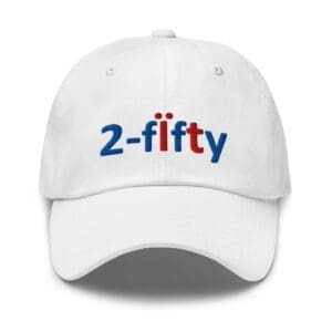 White cap with blue and red "2-fifty"
