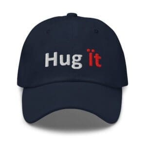 Navy cap embroidered with "Hug it"